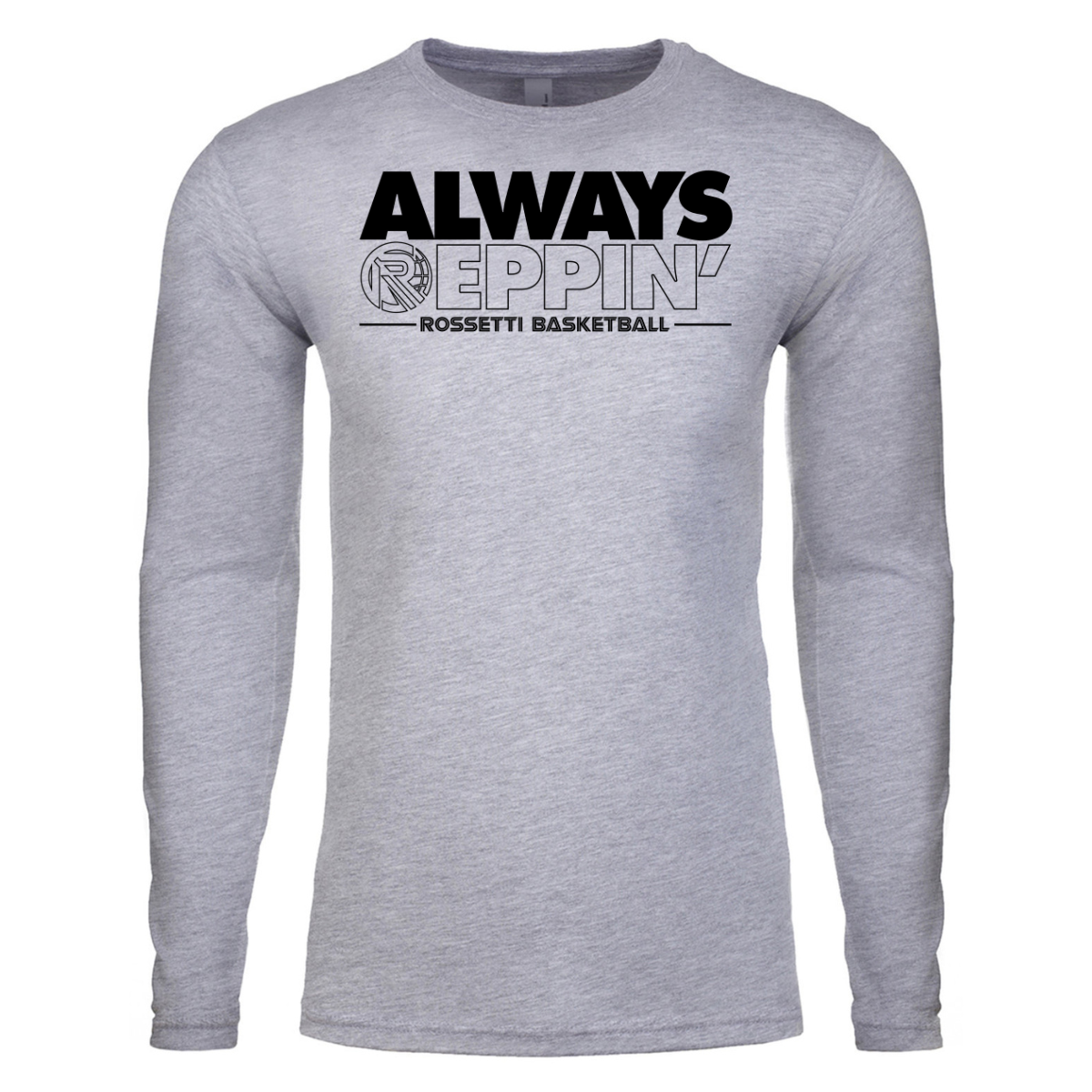 Always Reppin' Long Sleeve