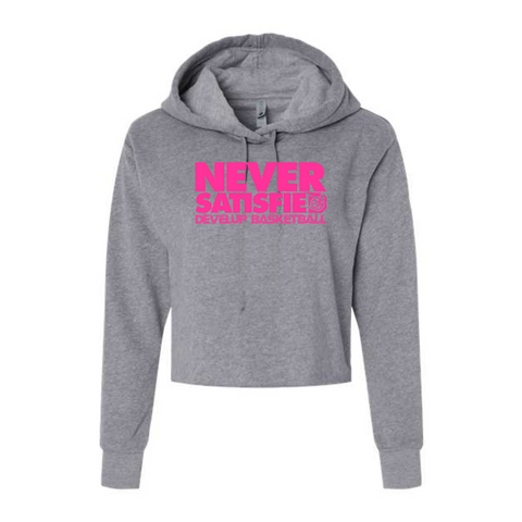 Never Satisfied Pink Cropped Hoodie