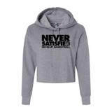 Never Satisfied Cropped Hoodie