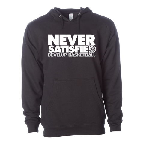 Never Satisfied Hoodie